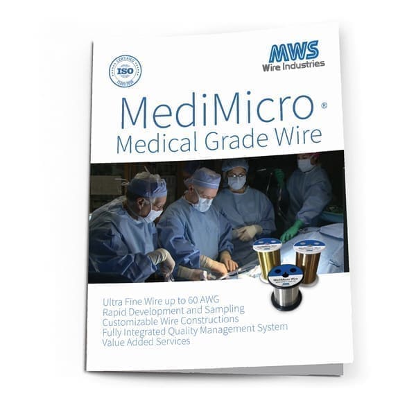 Brochure for MWS Wire Industries' MediMicro Medical Grade Wire, showcasing ultra-fine wire up to 60 AWG, customizable wire constructions, and integrated quality management.