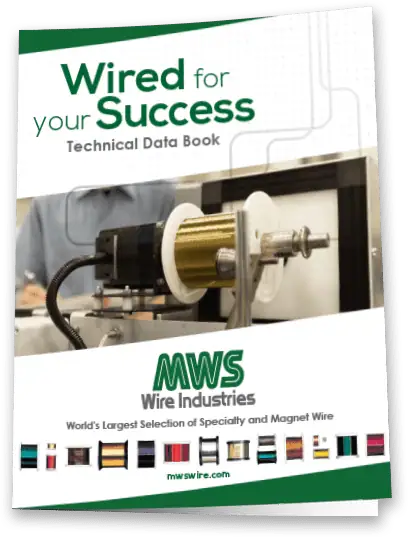 Cover of MWS Wire Industries technical data book titled Wired for your Success, features an image of a wire coil machine.
